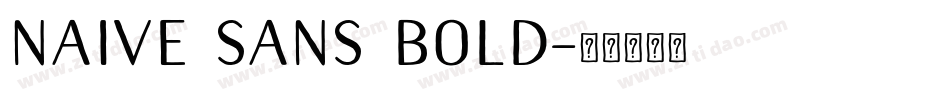 Naive Sans Bold字体转换